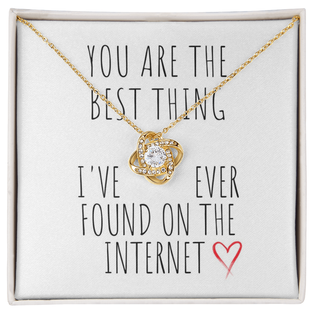 Best Thing I've Ever Found Love Knot Necklace
