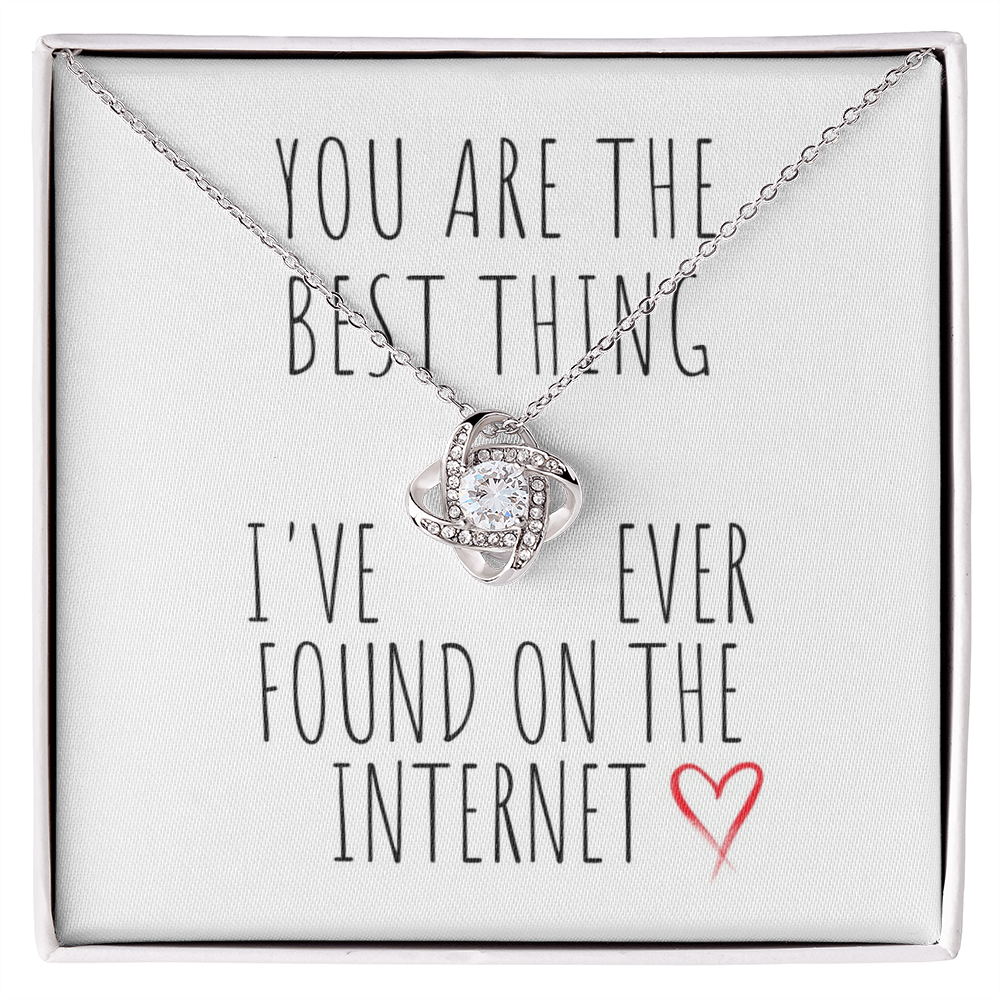 Best Thing I've Ever Found Love Knot Necklace